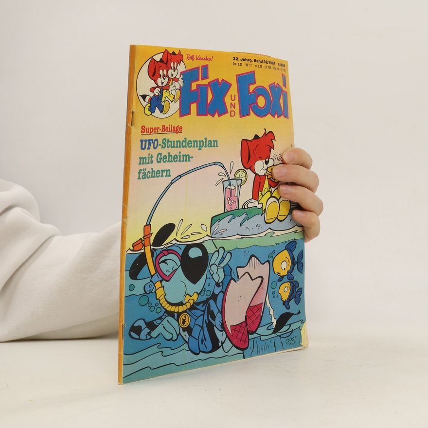 Autorenkollektiv Fix und Foxi. 32/1984