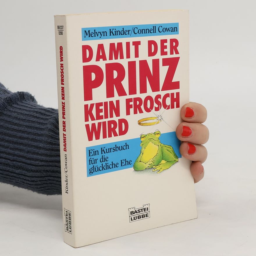 Melvyn Kinder Damit der Prinz kein Frosch wird