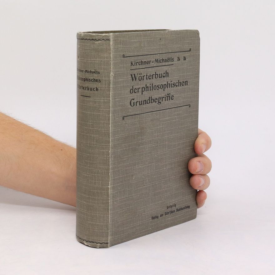 Carl Michaelis Wörterbuch der philosophischen Grundbegriffe
