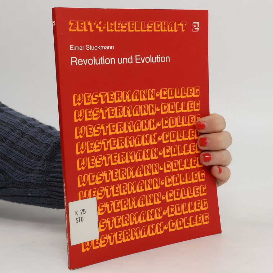 Elmar Stuckmann Revolution und Evolution