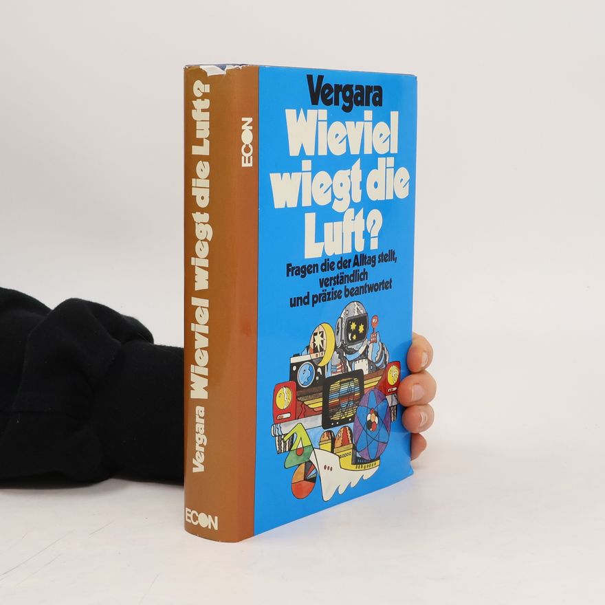 William C. Vergara Wieviel wiegt die Luft?