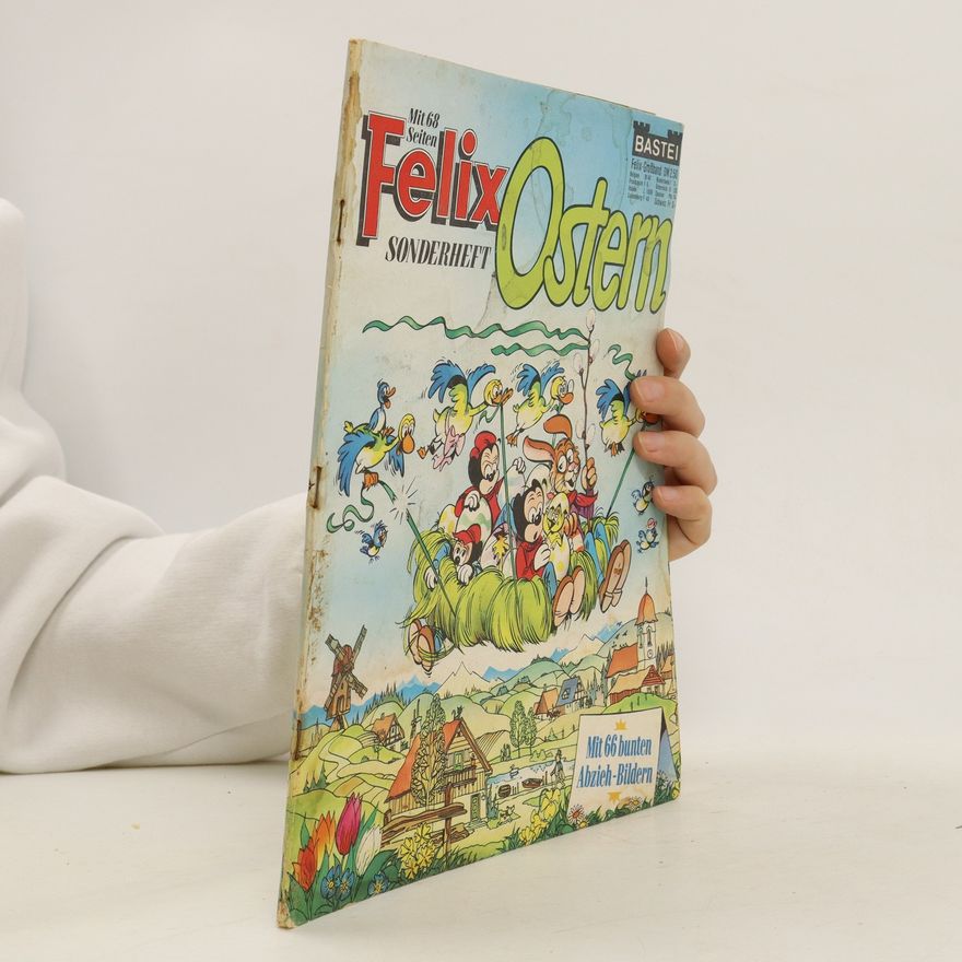 Autorenkollektiv Felix Sonderheft: Ostern