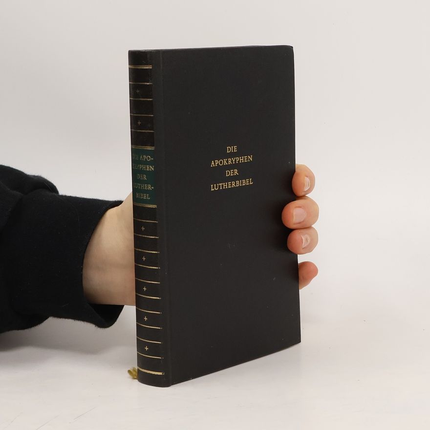Various authors Die Apokryphen der Lutherbibel
