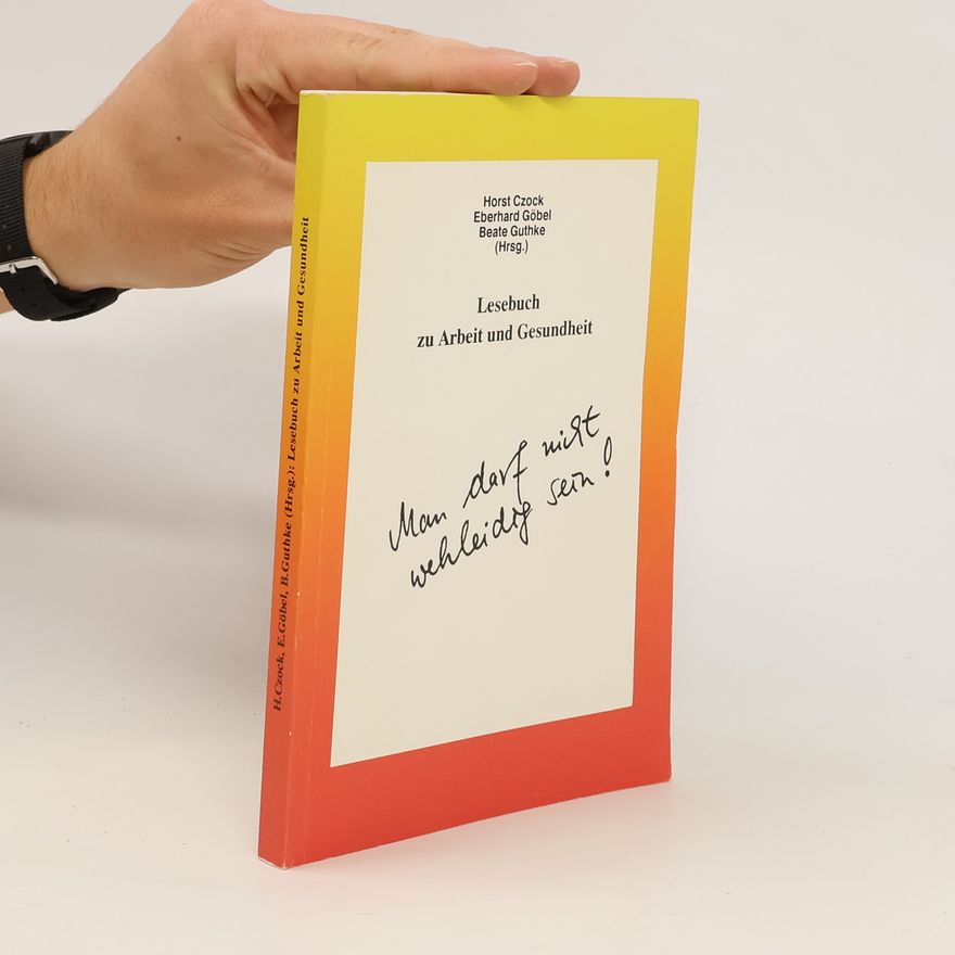 Horst Czock Lesebuch zu Arbeit und Gesundheit