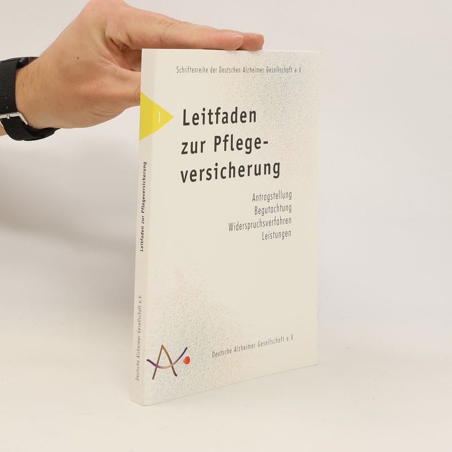 Autorenkollektiv Leitfaden zur Pflege- versicherung