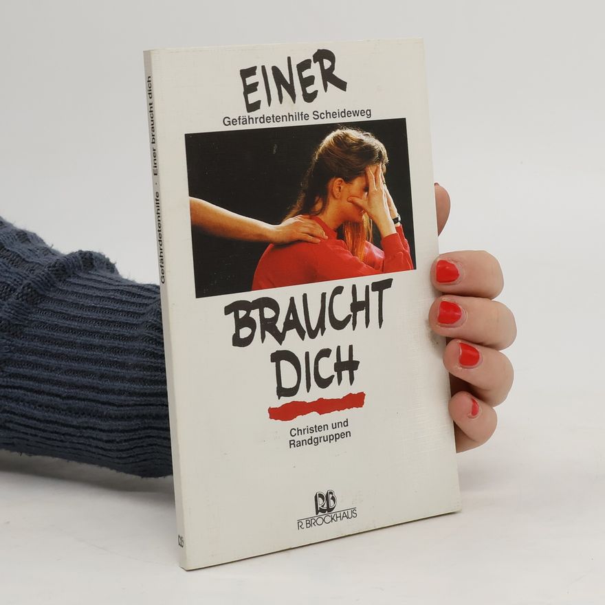 Autorenkollektiv Einer braucht dich