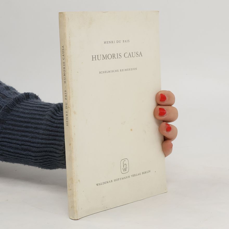 Henri Du Fais Humoris causa
