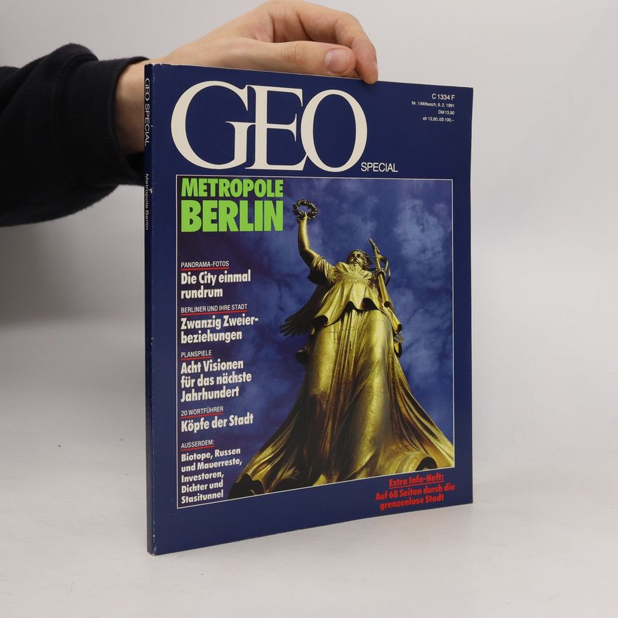 Various authors GEO Special 1/1991. Metropole Berlin
