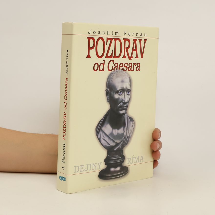 Joachim Fernau Pozdrav od Caesara