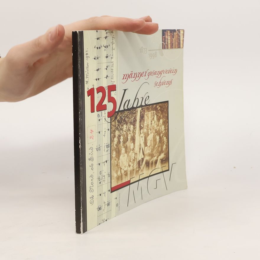 Autorenkollektiv Festschrift zum 125-jährigen Bestand des Männergesangvereins Schrems
