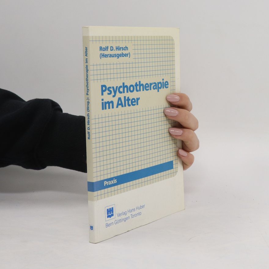 Rudolf Hirsch Psychotherapie im Alter