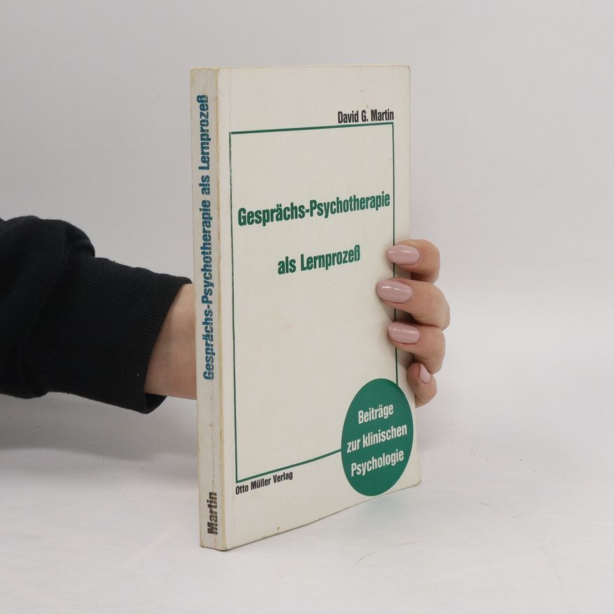 David Martin Gesprächspsychotherapie als Lernprozess