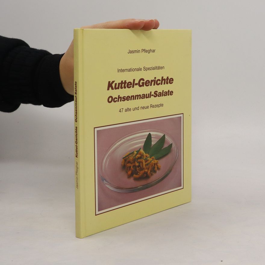 Jasmin Pfleghar Kuttel-Gerichte. Ochsenmaul-Salate
