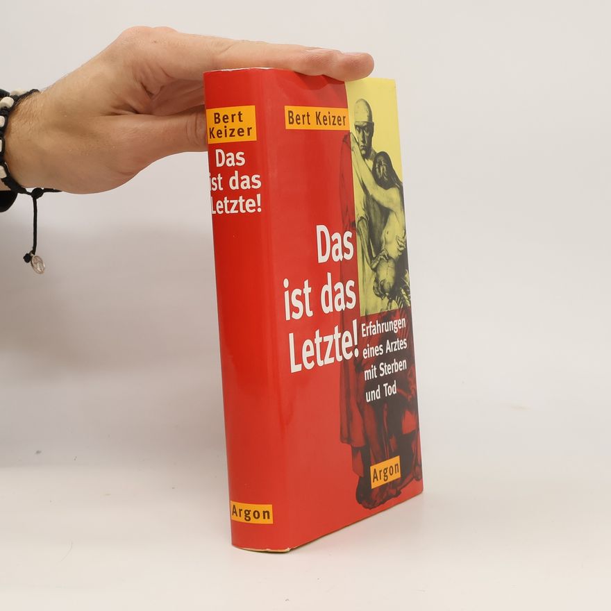 Bert Keizer Das ist das Letzte!