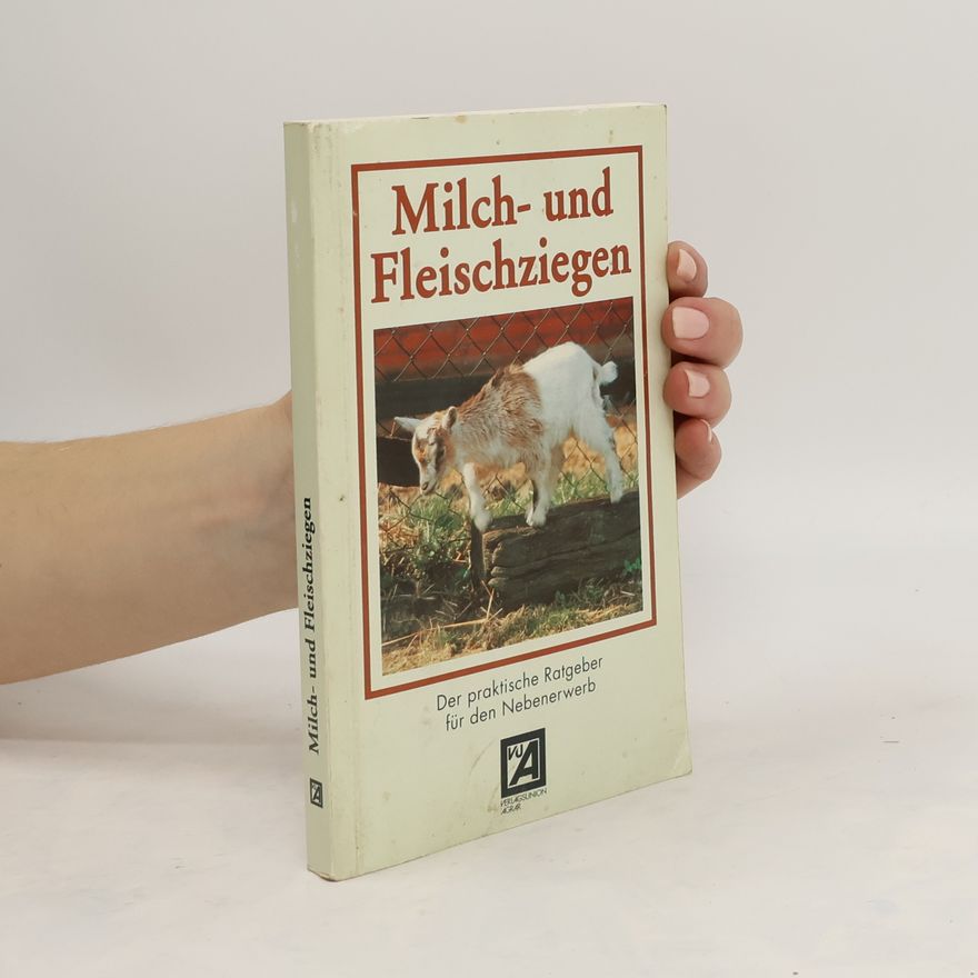 Autorenkollektiv Milch- und Fleischziegen