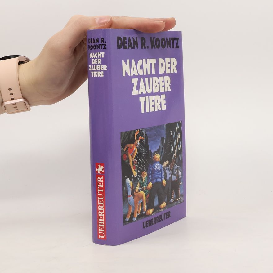 Dean Ray Koontz Nacht der Zaubertiere