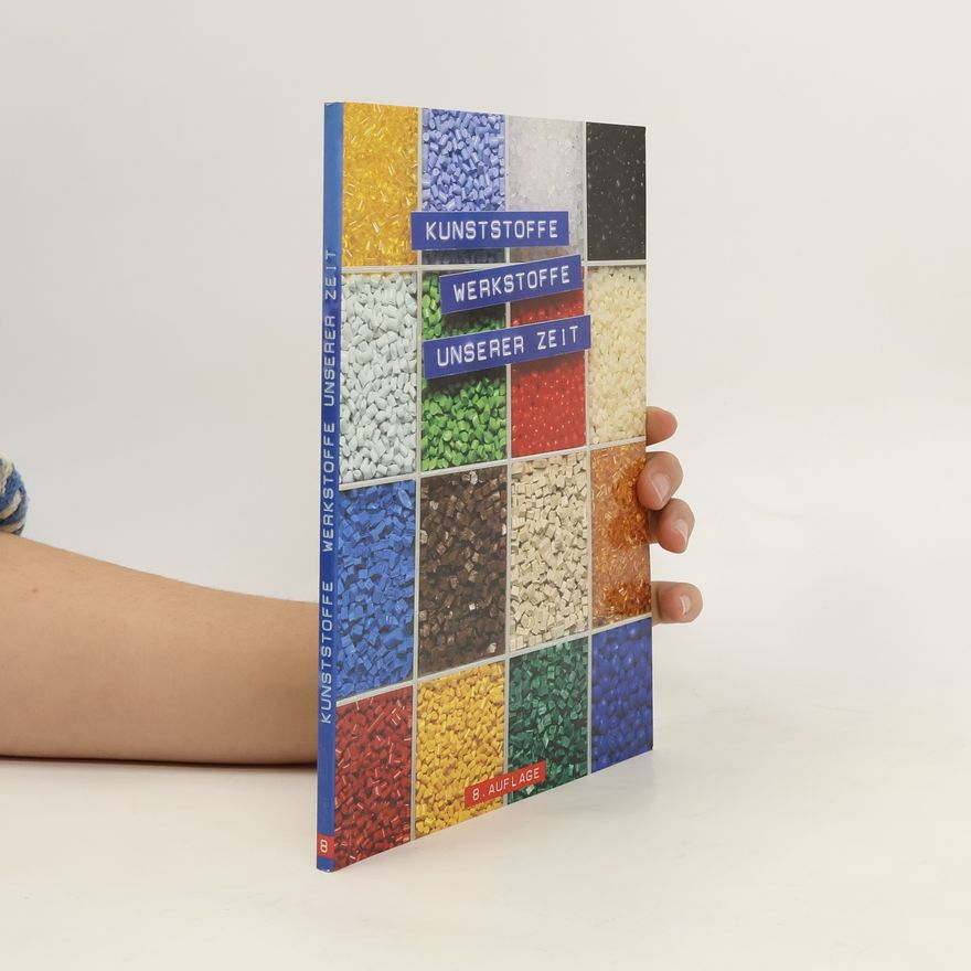 Collectif d'auteurs Kunststoffe Wekstoffe unserer Zeit