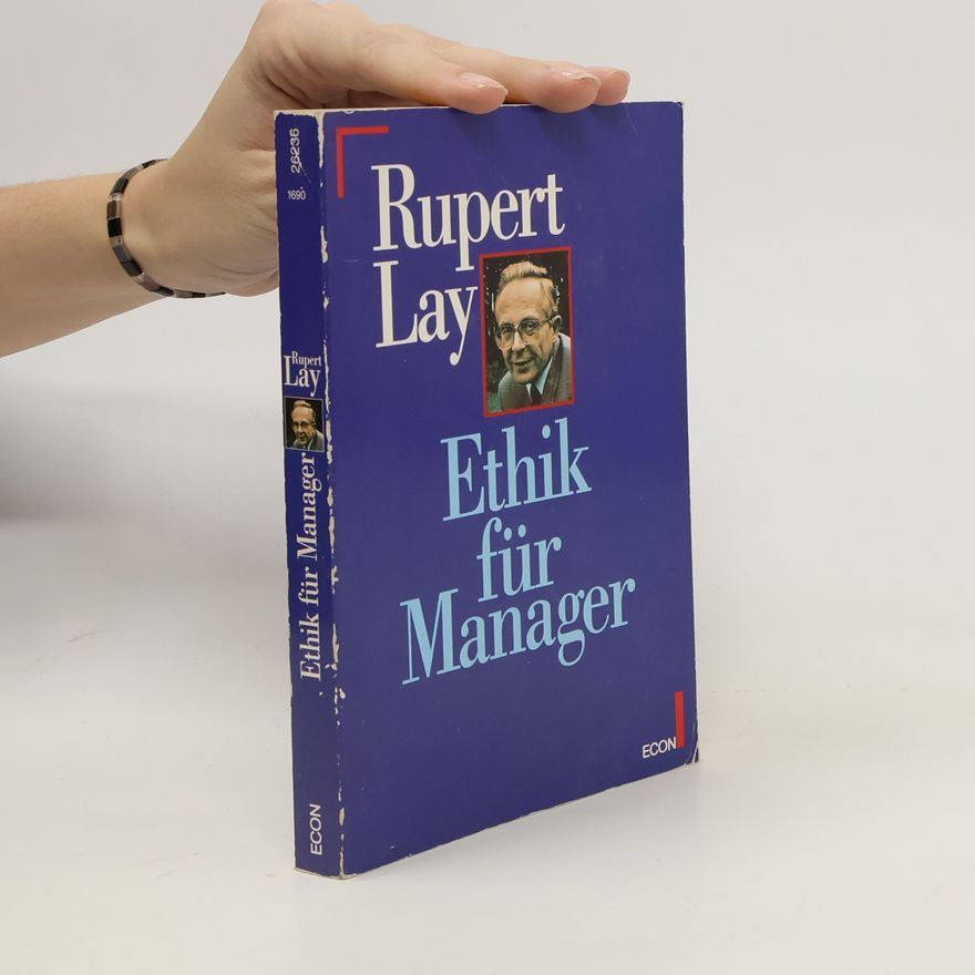 Rupert Lay Ethik für Manager