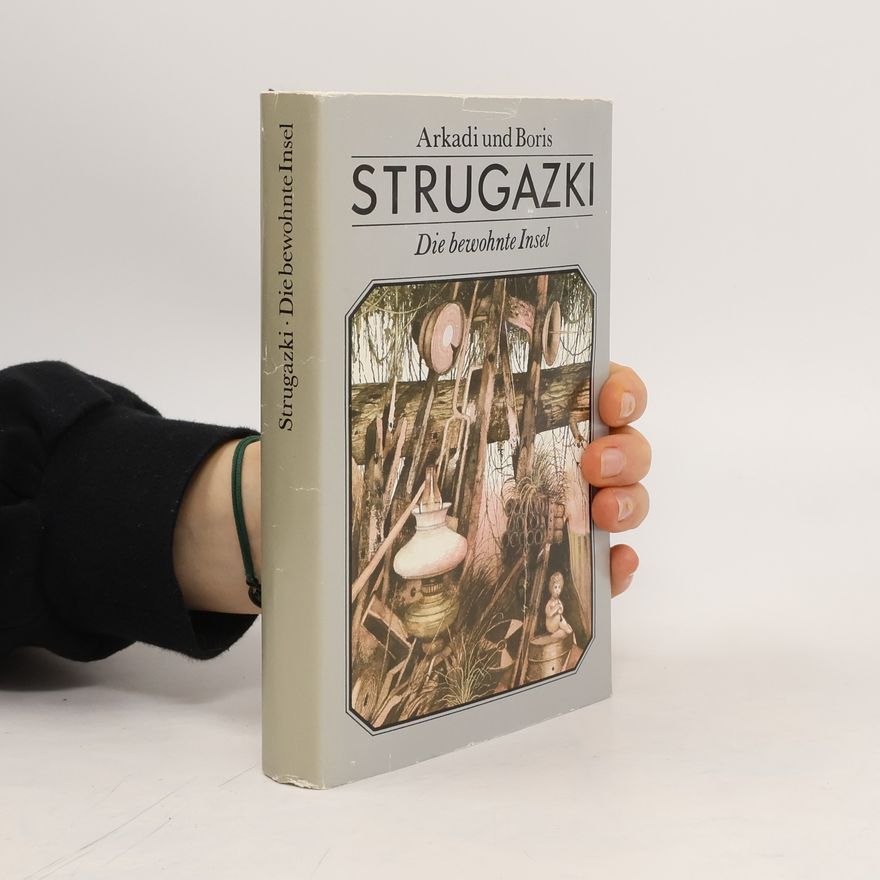 Boris und Arkadi Strugazki Die bewohnte Insel