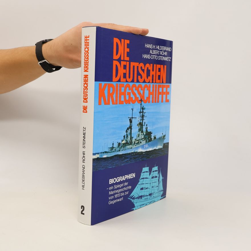 Autorenkollektiv Die Deutschen Kriegsschiffe Band 2