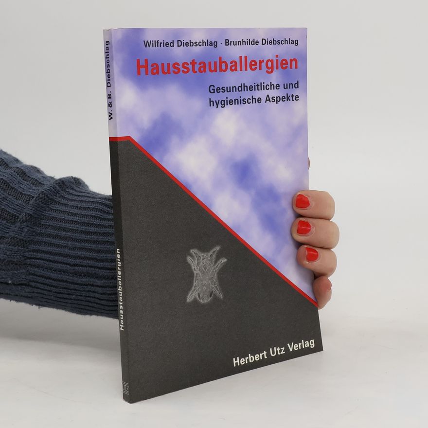 Brunhilde Diebschlag Hausstauballergien