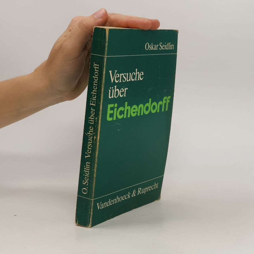 Oskar Seidlin Versuche über Eichendorff