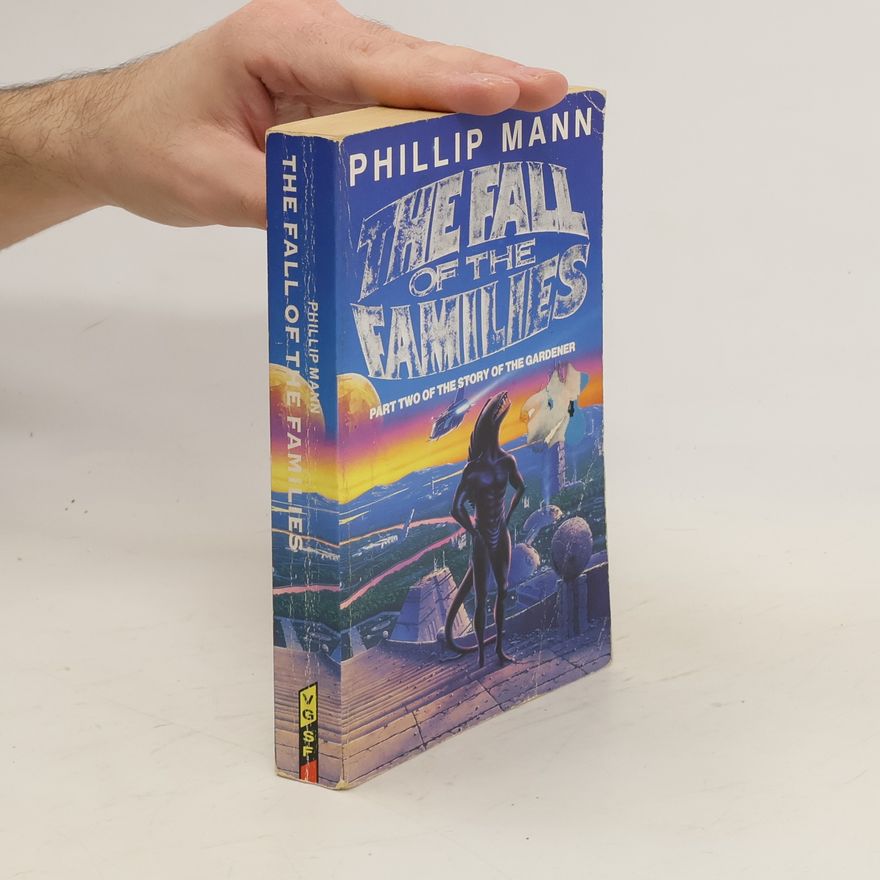 Phillip Mann The Fall of the Families