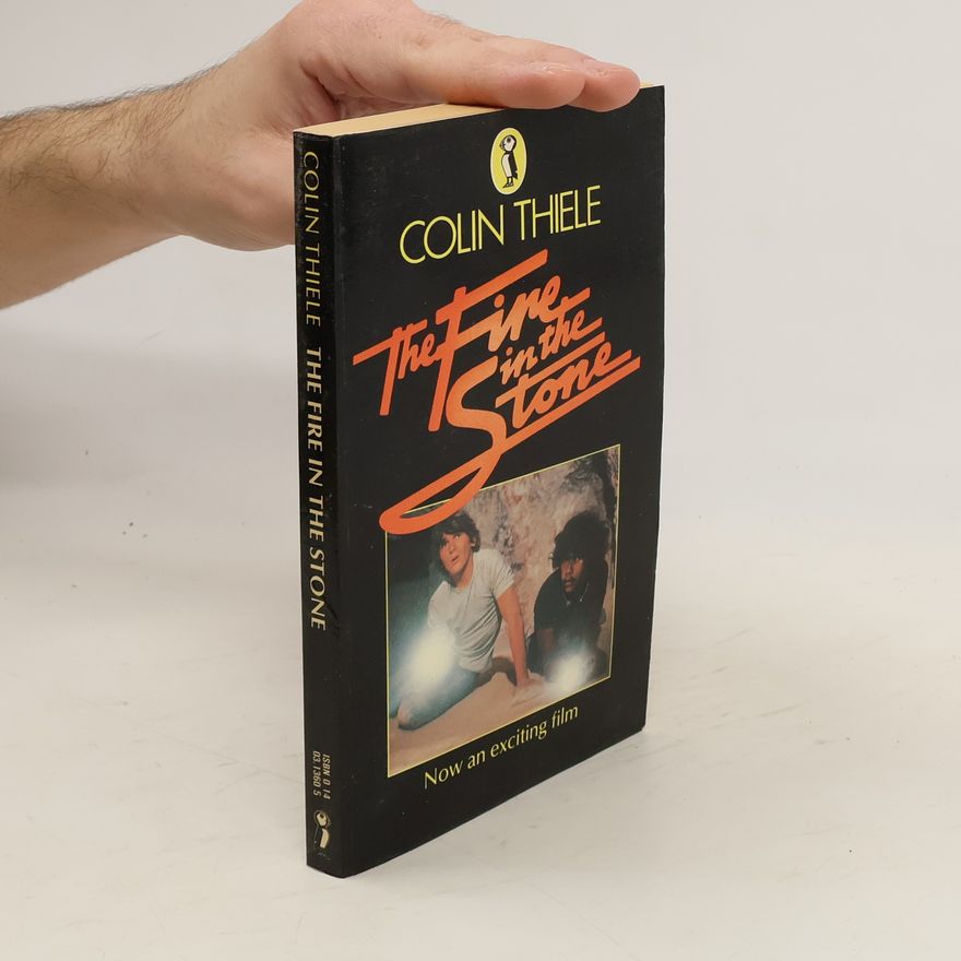 Colin Thiele The Fire in the Stone