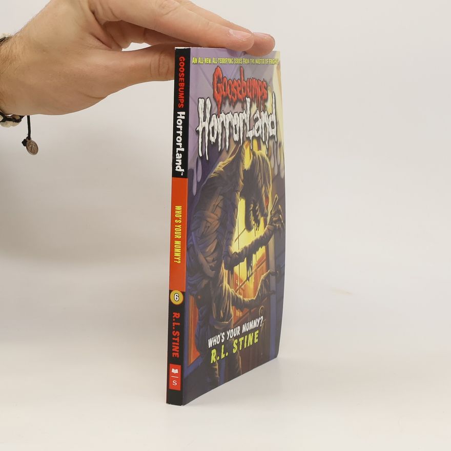 R. L. Stine Goosebumps Horroland: Who's Your Mummy?