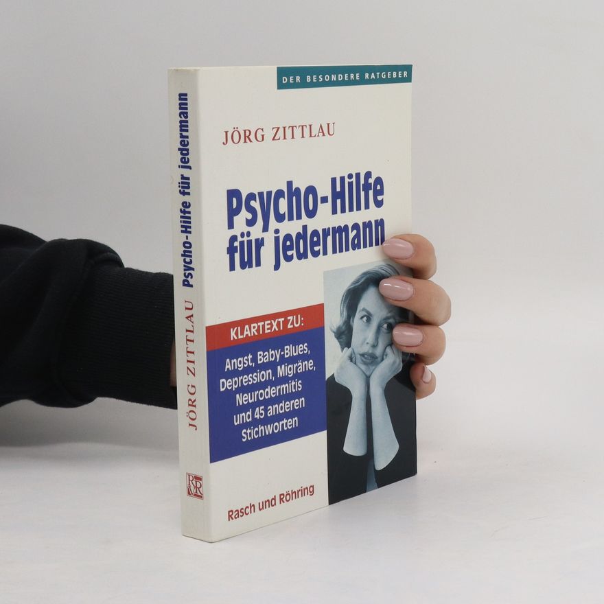 Jörg Zittlau Psycho-Hilfe für jedermann