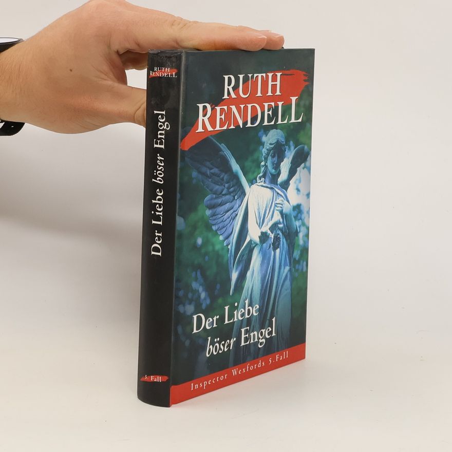 Ruth Rendell Der Liebe böser Engel