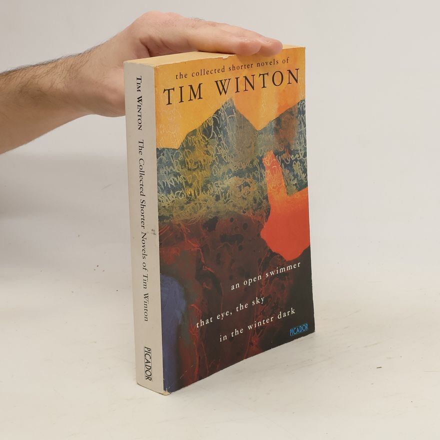 Tim Winton The Collected Shorter Novels of Tim Winton