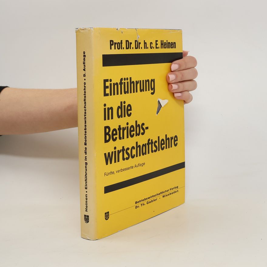 Edmund Heinen Einführung in die Betriebswirtschaftslehre