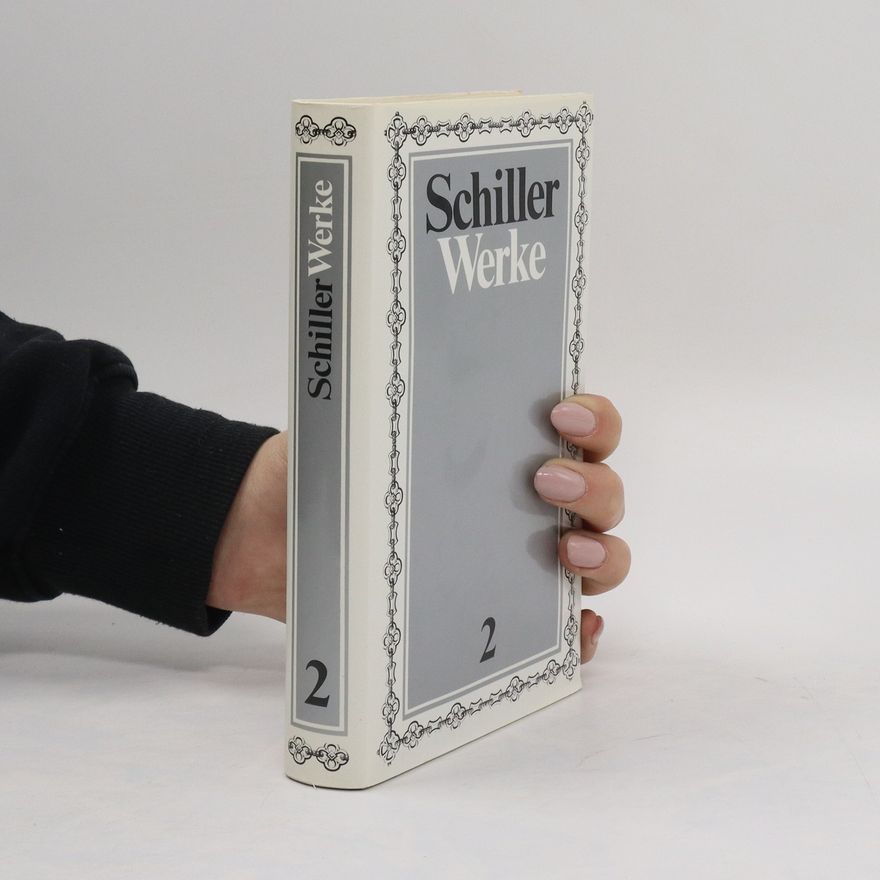 Friedrich Schiller Schiller Werke 2