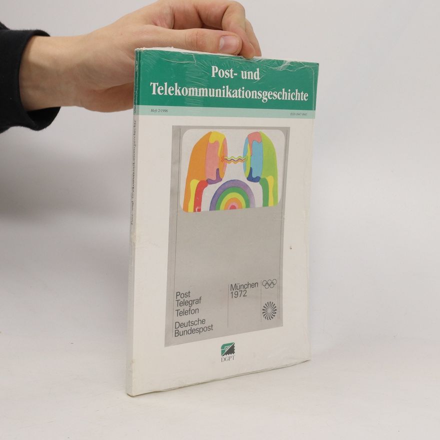 Kolektiv autorů Post- und Telekommunikationsgeschichte