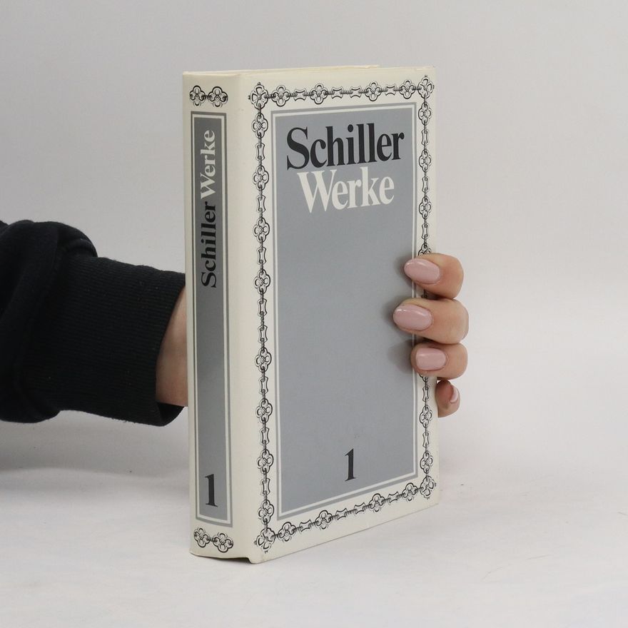 Friedrich Schiller Schiller Werke 1