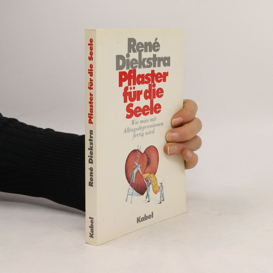 René Diekstra Pflaster für die Seele