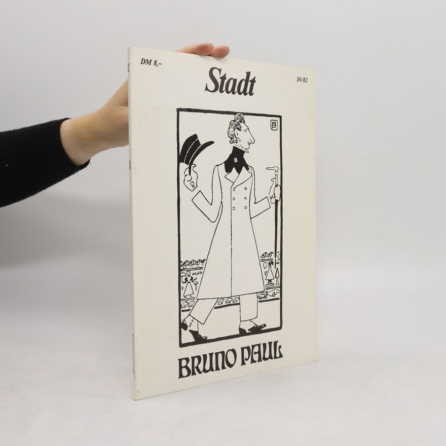 Auteurscollectief Stadt. Bruno Paul 10/82
