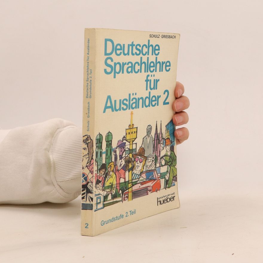 Heinz Griesbach Deutsche Sprachlehre für Ausländer 2