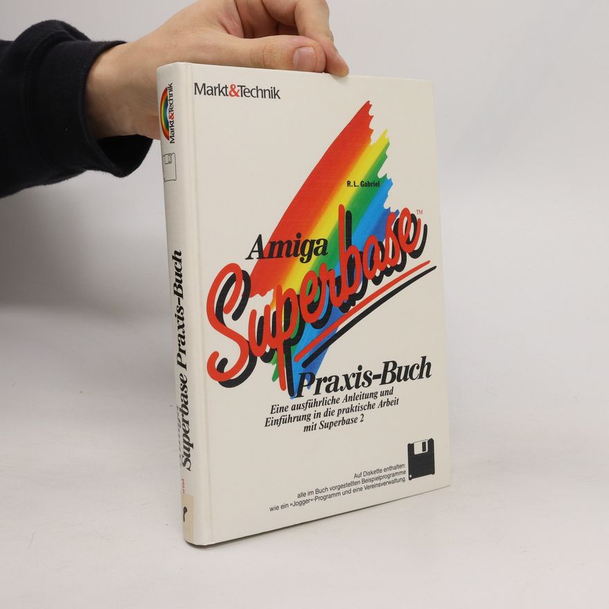 Randy L. Gabriel Amiga-Superbase-Praxis-Buch