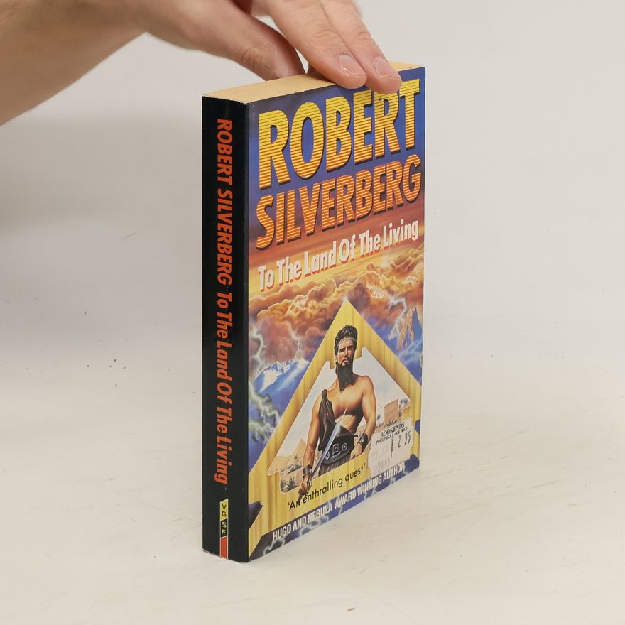 Robert Silverberg To the Land of the Living