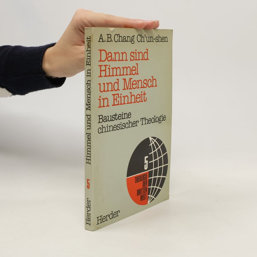 Chunshen Zhang Dann sind Himmel und Mensch in Einheit