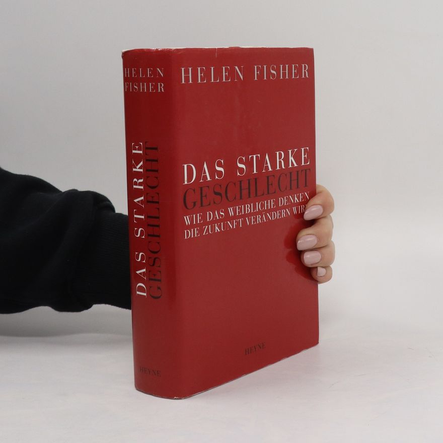 Helen E. Fisher Das starke Geschlecht