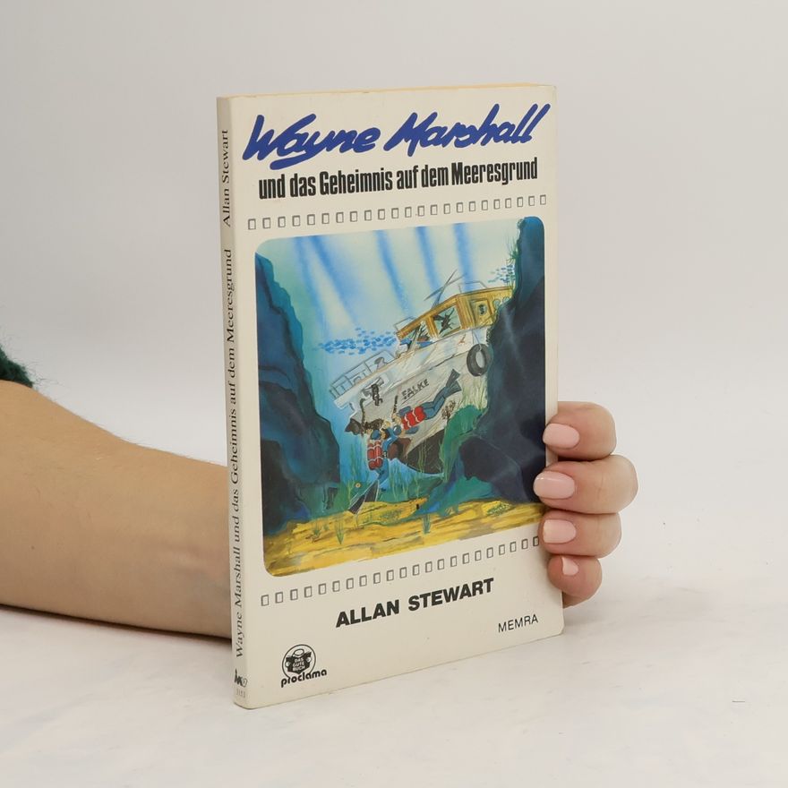 Allan Stewart Wayne Marshall und das Geheimnis auf dem Meeresgrund