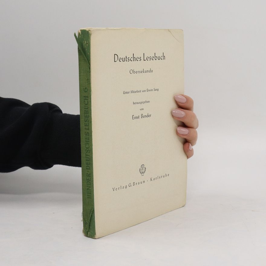 Ernst Bender Deutsches Lesebuch