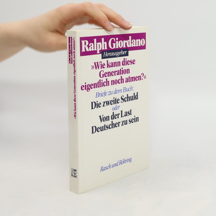 Ralph Giordano "Wie kann diese Generation eigentlich noch atmen?"