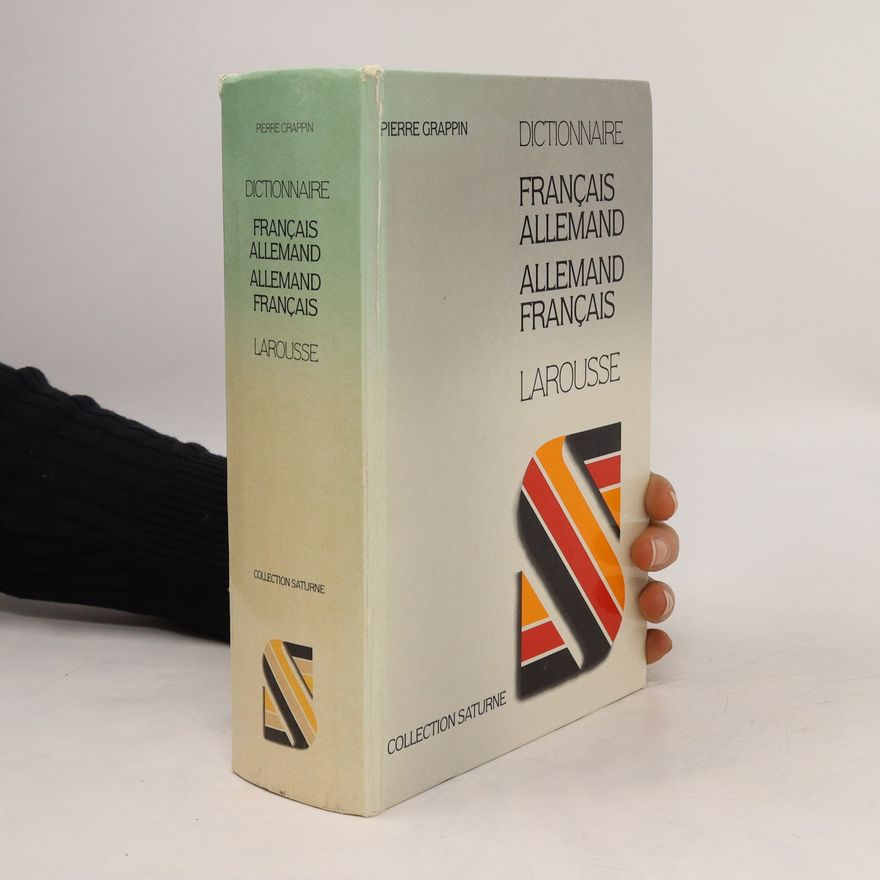 Pierre Grappin Dictionnaire français - allemand, allemand - français