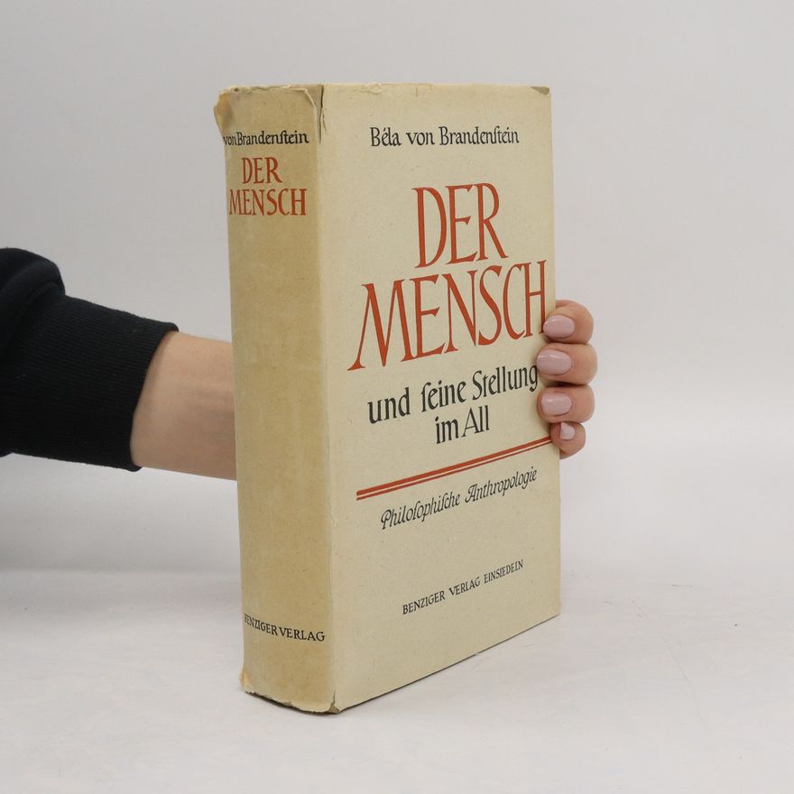 Béla von Brandenstein Der Mensch und feine Stellung im All