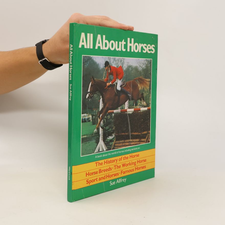 Sue Allfrey All About Horses