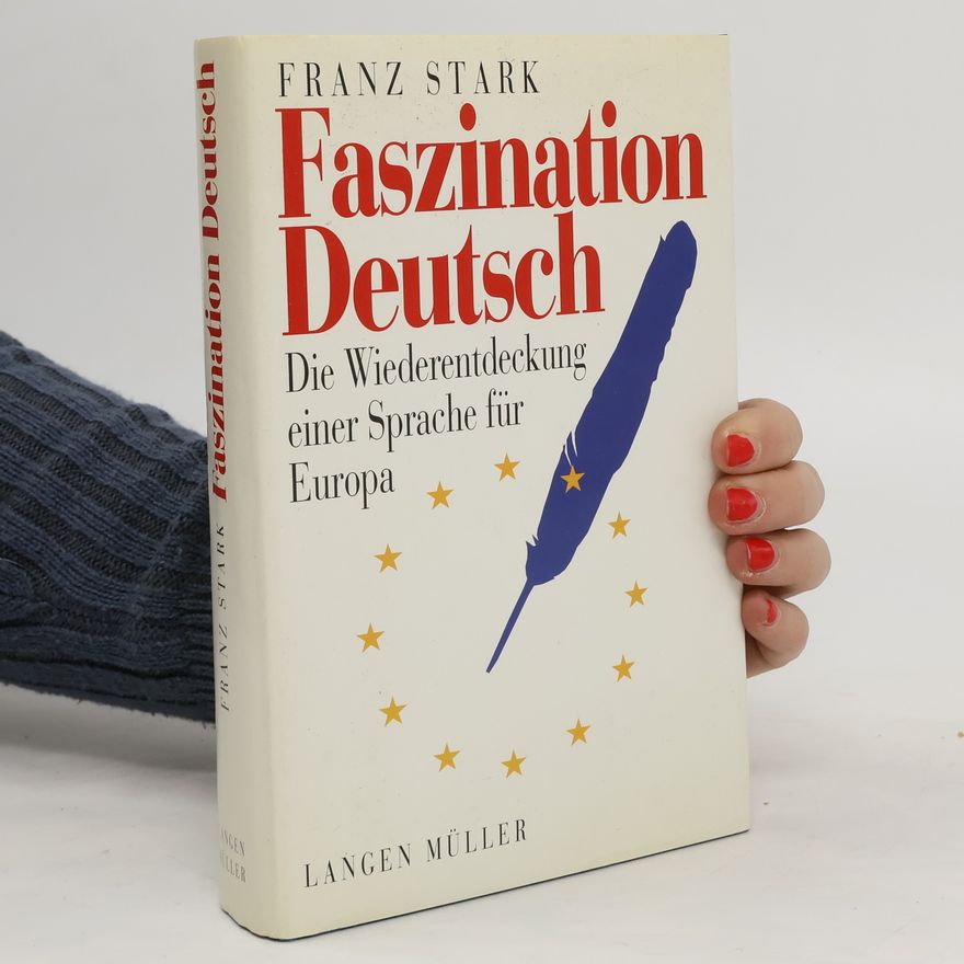 Franz Stark Faszination Deutsch
